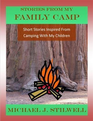 Stories From My Family Camp