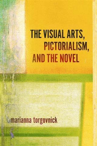 Visual Arts Pictorialism And The Novel