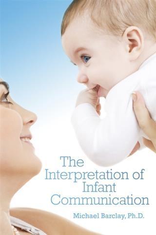 Interpretation of Infant Communication