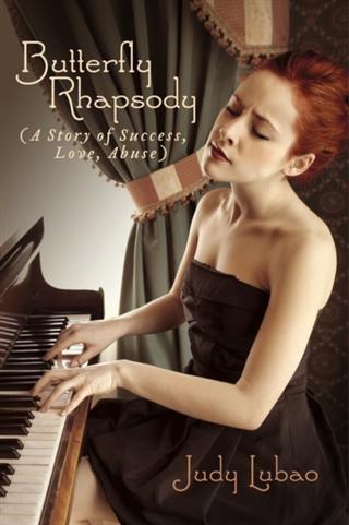Butterfly Rhapsody (A Story of Success Love Abuse)