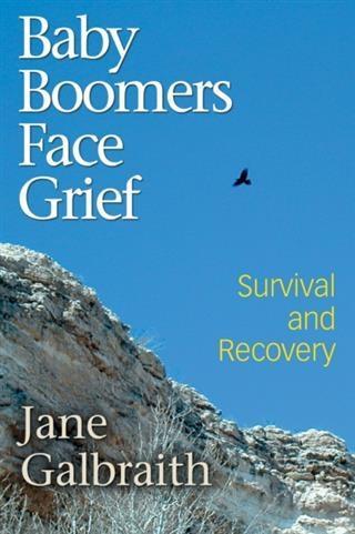 Baby Boomers Face Grief - Survival and Recovery