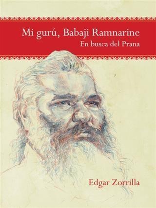 My Guru Babaji Ramnarine