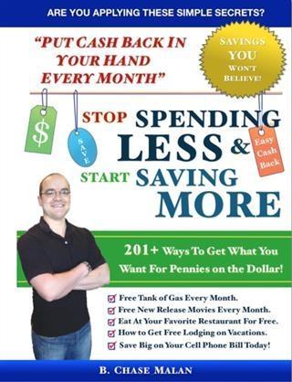 Stop Spending Less and Start Saving More