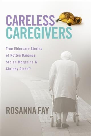 Careless Caregivers