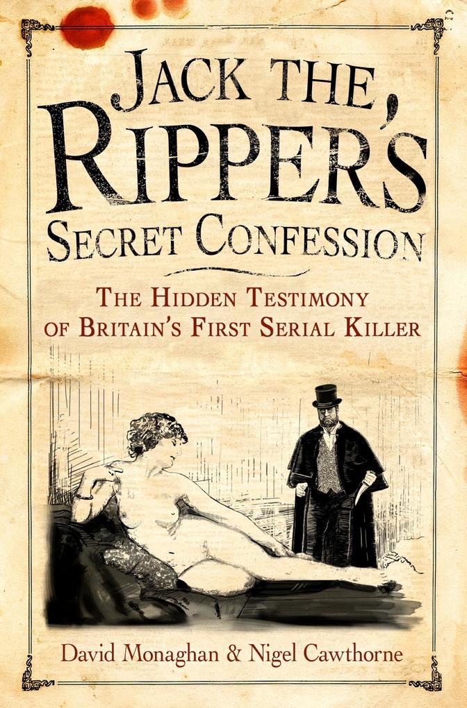 Jack the Ripper‘s Secret Confession