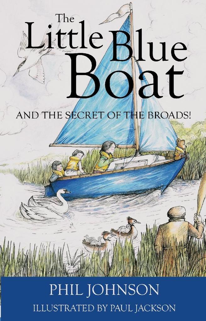 Little Blue Boat and the Secret of the Broads