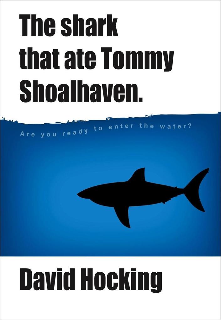 Shark That Ate Tommy Shoalhaven