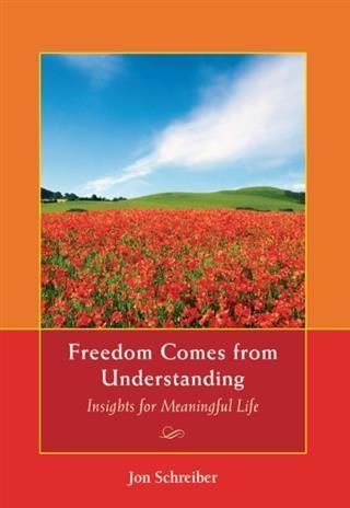 Freedom Comes from Understanding