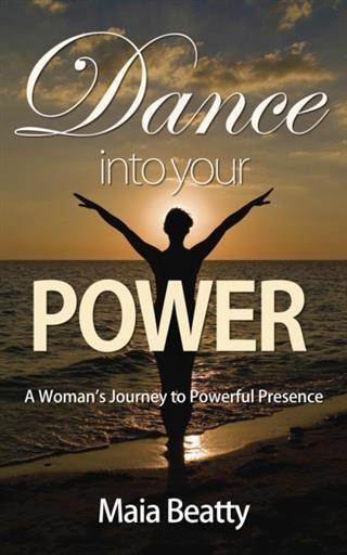 Dance into Your Power