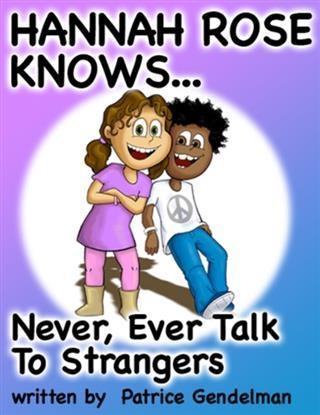 Never Ever Talk To Strangers