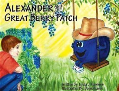 Alexander and the Great Berry Patch