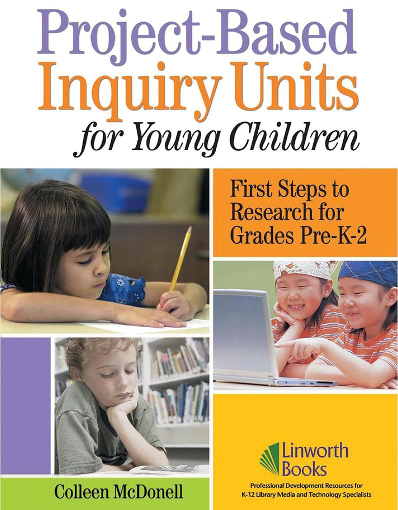 Project-Based Inquiry Units for Young Children