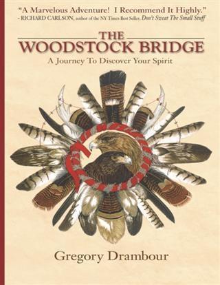 Woodstock Bridge: A Journey To Discover Your Spirituality