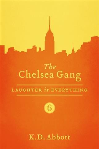 Chelsea Gang: Laughter is Everything