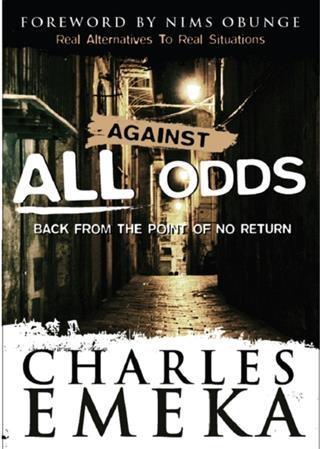 Against All Odds Back From The Point Of No Return