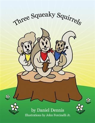 Three Squeaky Squirrels
