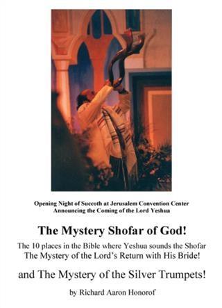 Mystery Shofar of God! and The Mystery of the Silver Trumpets!