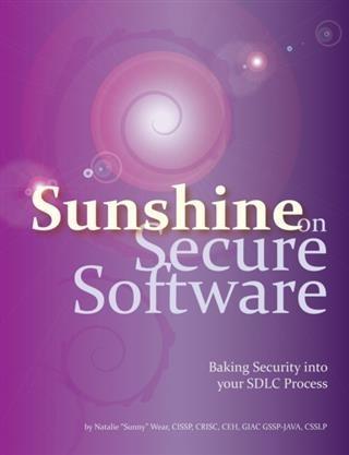 Sunshine on Secure Software