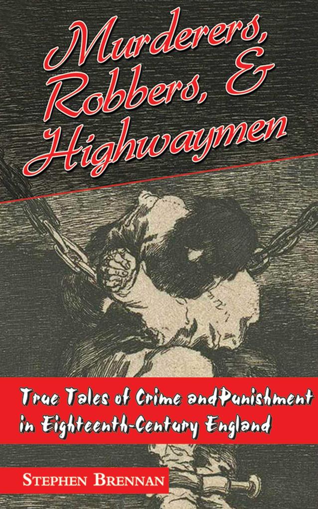 Murderers Robbers & Highwaymen