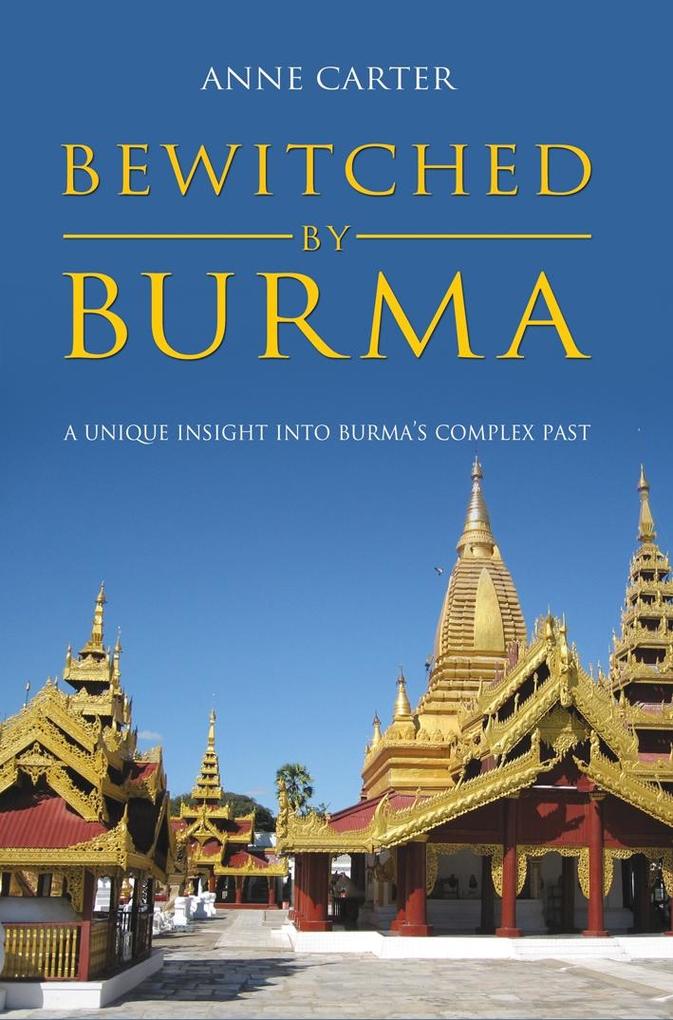 Bewitched by Burma