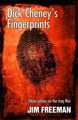 Dick Cheney‘s Fingerprints