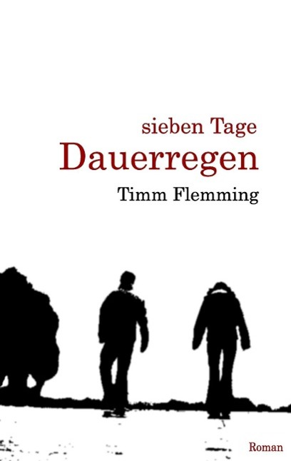 Sieben Tage Dauerregen