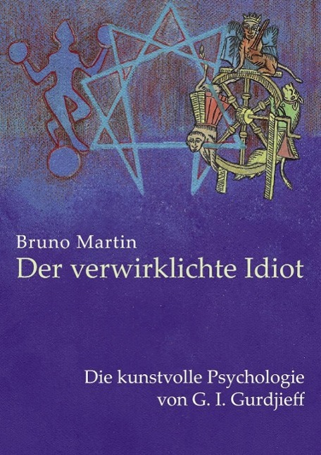 Der verwirklichte Idiot