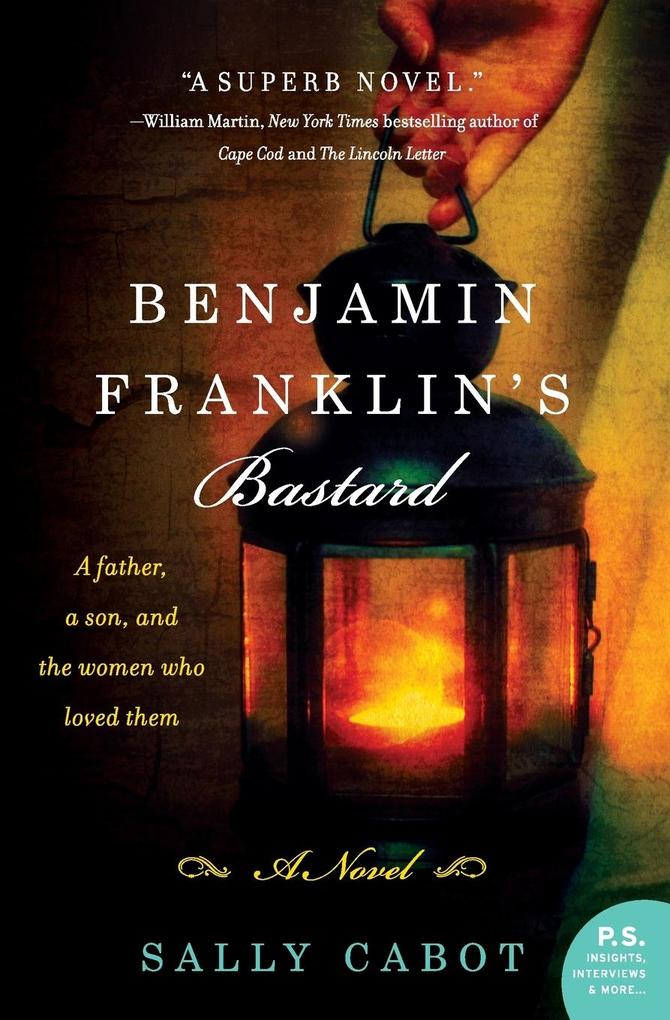 Benjamin Franklin‘s Bastard