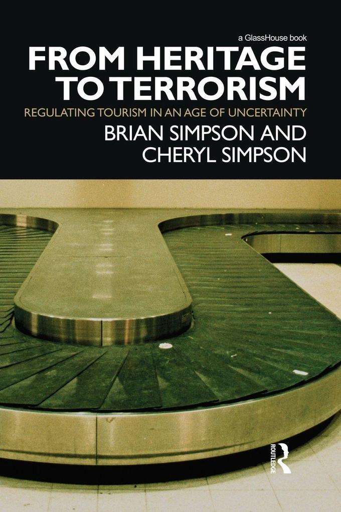 From Heritage to Terrorism