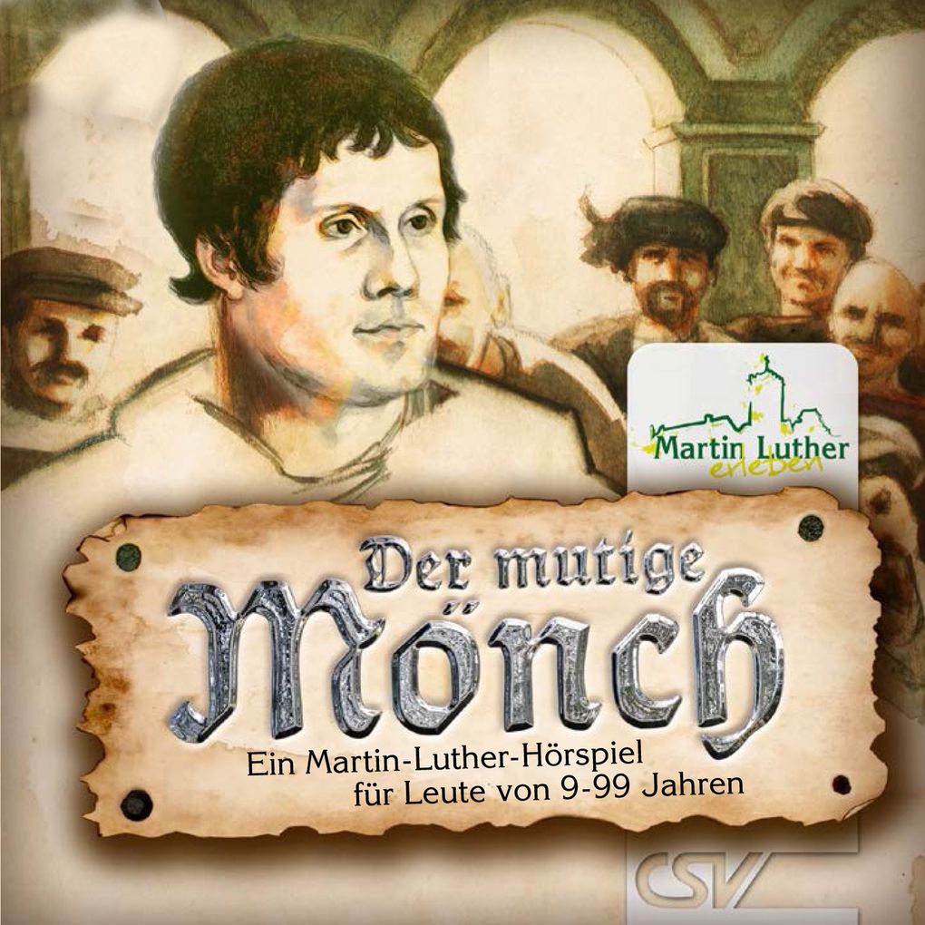 Der mutige Mönch - Bettina Kettschau/ Gunther Werner