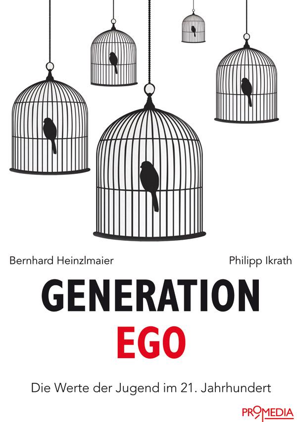 Generation Ego - Bernhard Heinzlmaier/ Philipp Ikrath