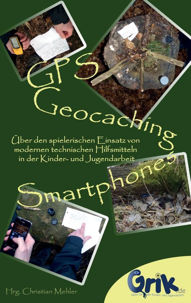 GPS Geocaching und Smartphones