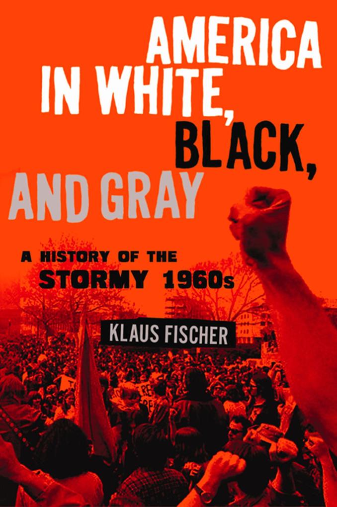 America in White Black and Gray - Klaus P. Fischer