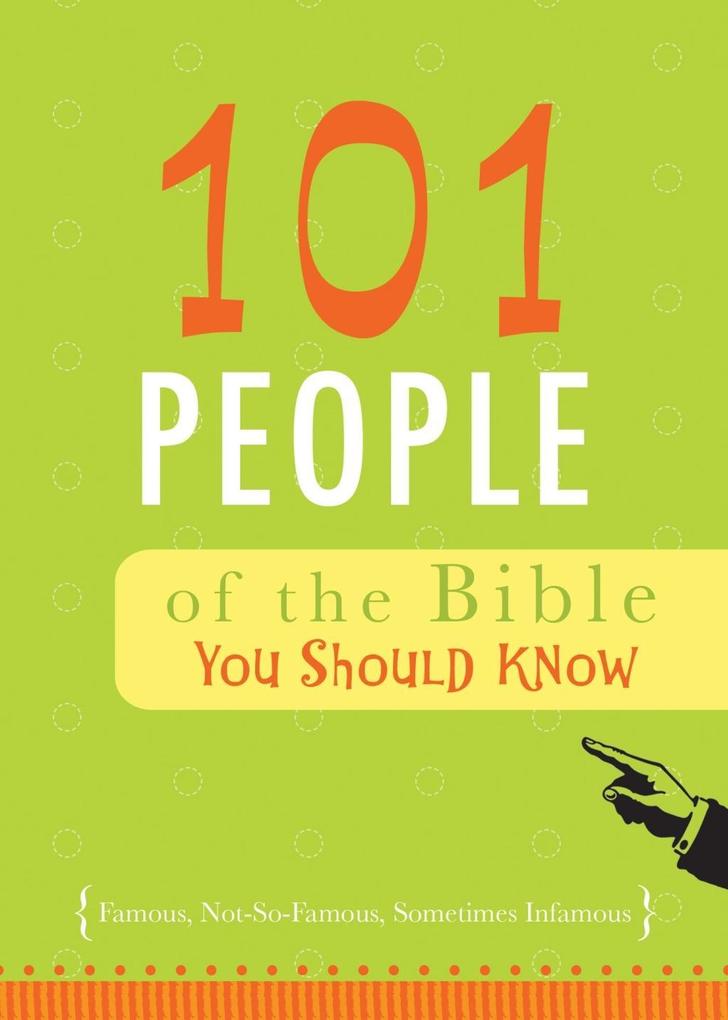 101 People of the Bible You Should Know