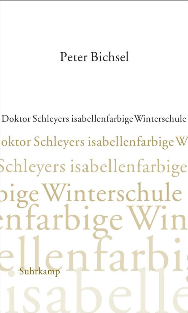 Doktor Schleyers isabellenfarbige Winterschule