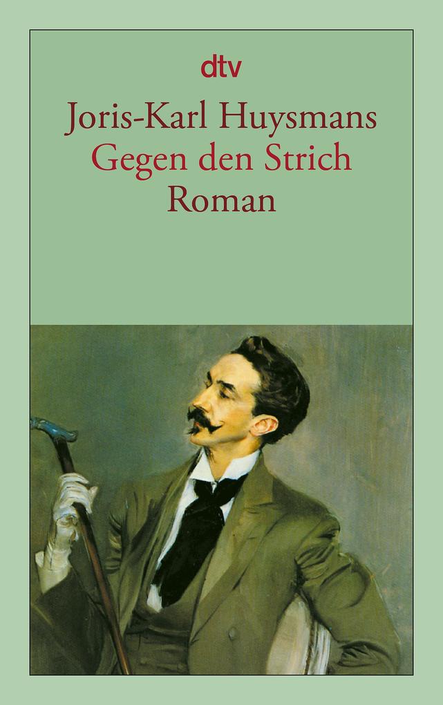 Dtv Gegen Den Strich, Belletristik Von Joris-Karl Huysmans - Bild 3
