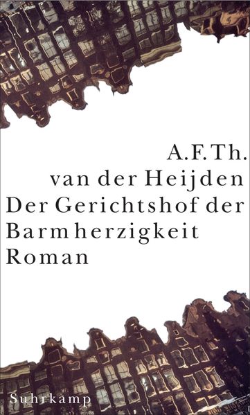 Der Gerichtshof der Barmherzigkeit - Roman (Die zahnlose Zeit 3.1)