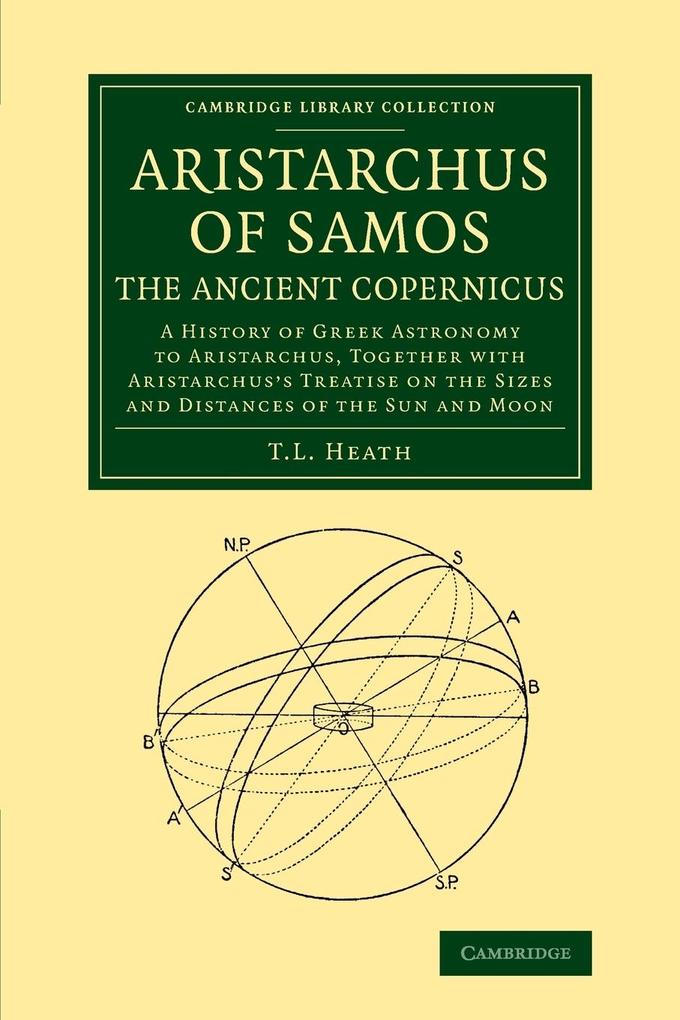 Aristarchus of Samos the Ancient Copernicus