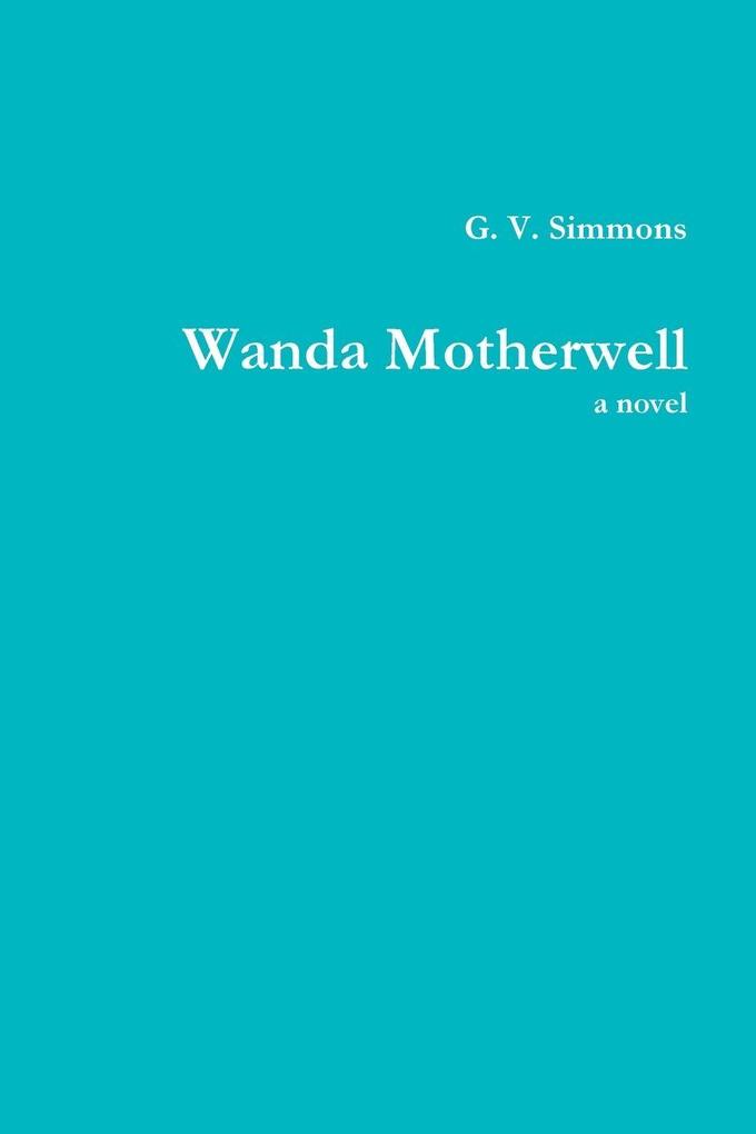Wanda Motherwell a novel