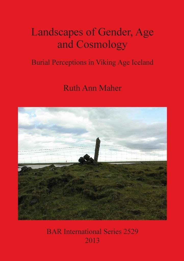 Landscapes of Gender Age and Cosmology