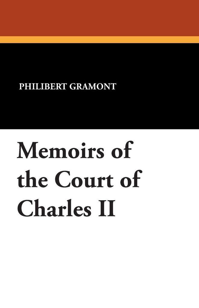 Memoirs of the Court of Charles II