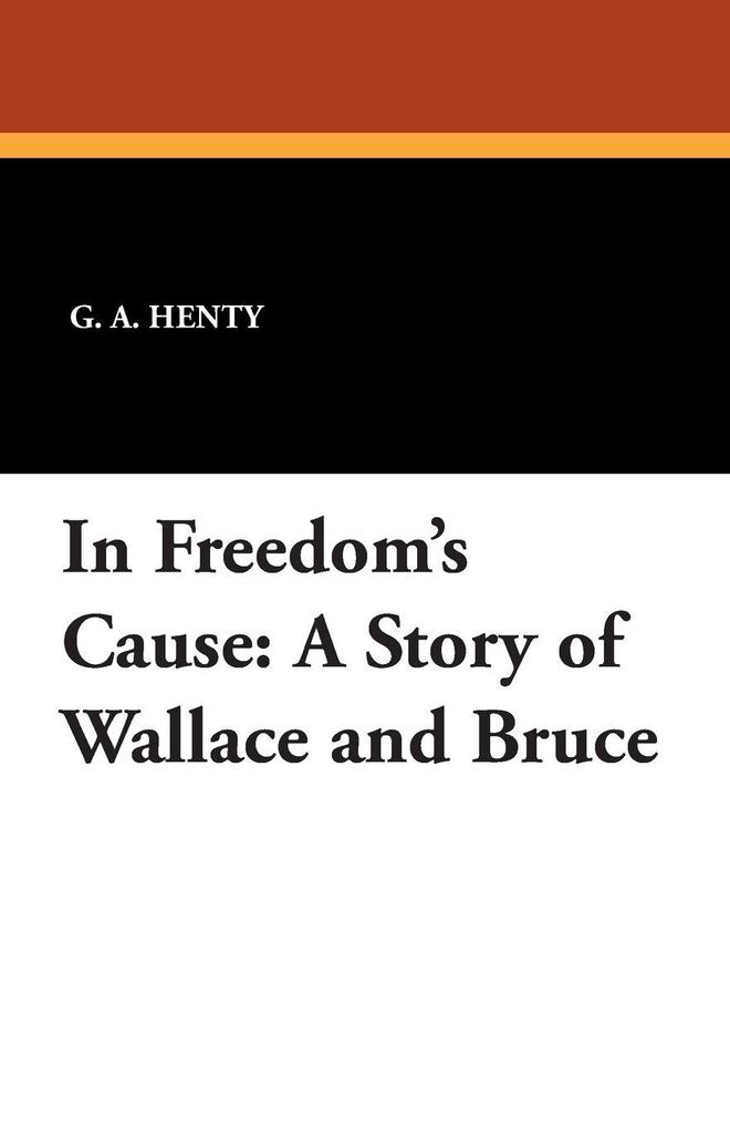 In Freedom's Cause
