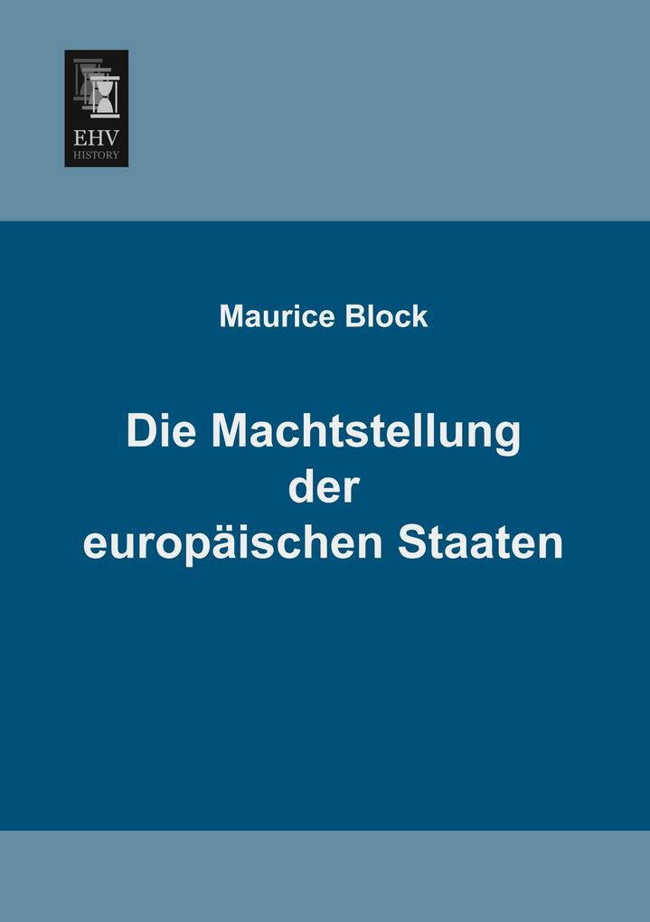 Die Machtstellung der europäischen Staaten