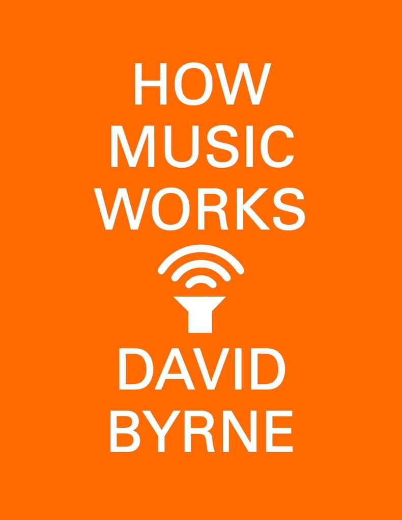 Canongate Books Ltd. How Music Works - Bild 3