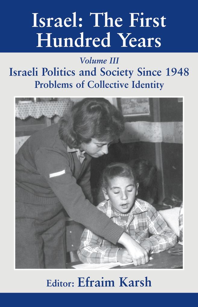 Israel: The First Hundred Years