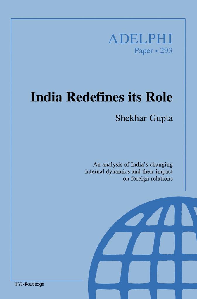 India Redefines its Role - Shekhar Gupta