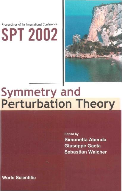 Symmetry And Perturbation Theory - Proceedings Of The International Conference On Spt 2002 als eBook Download von