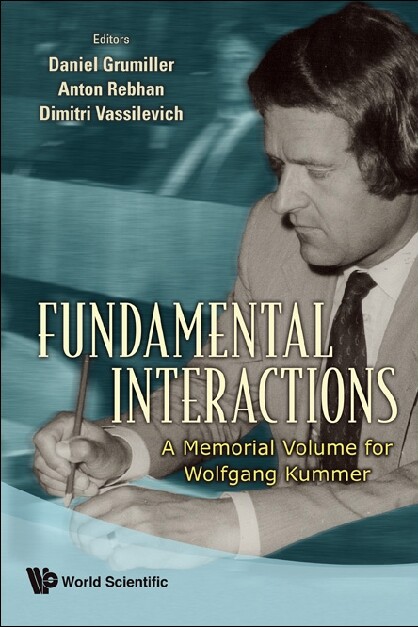 Fundamental Interactions: A Memorial Volume For Wolfgang Kummer als eBook Download von