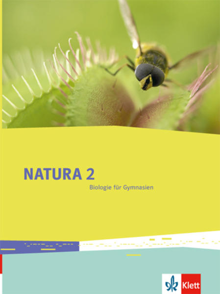 Natura Biologie. Schülerbuch 7.-10. Schuljahr. Ausgabe für Bremen Brandenburg Hessen Saarland und Schleswig-Holstein