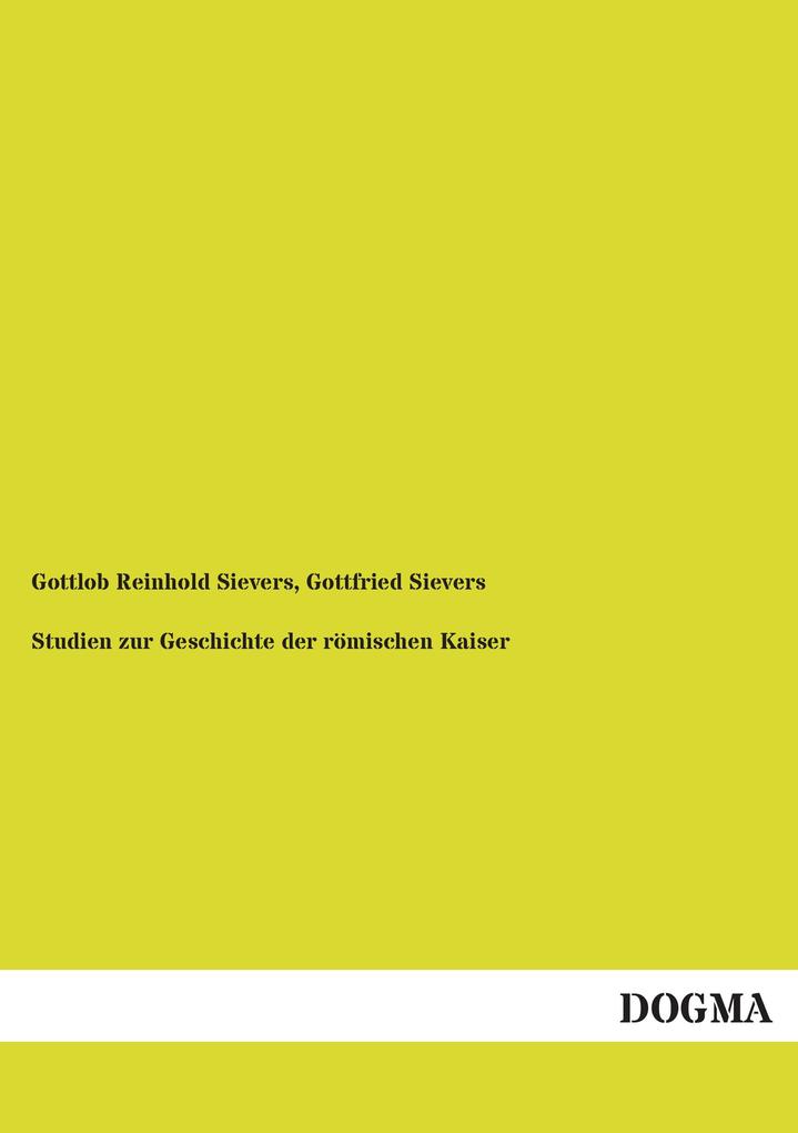 Studien zur Geschichte der römischen Kaiser